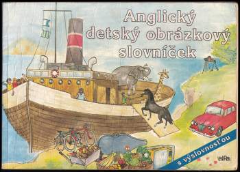 Anglický detský obrázkový slovníček : S výslovnosťou