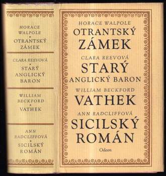 Ann Ward Radcliffe: Otrantský zámek, Starý anglický baron, Vathek, Sicilský román