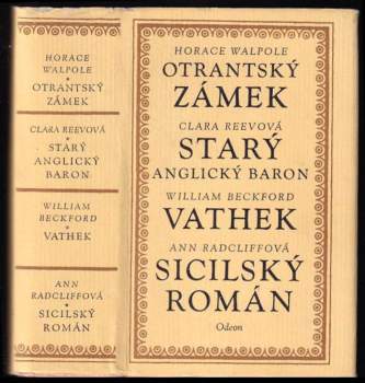 Ann Ward Radcliffe: Otrantský zámek, Starý anglický baron, Vathek, Sicilský román