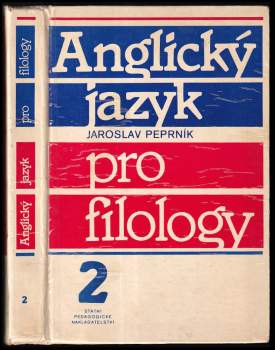 Jaroslav Peprník: Anglický jazyk pro filology 2