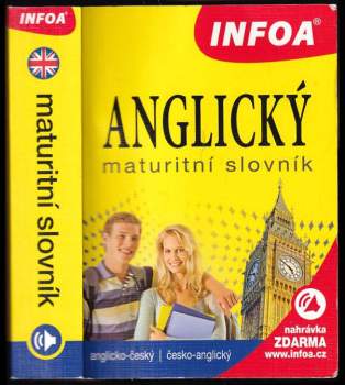 Anglický maturitní slovník : anglicko-český, česko-anglický