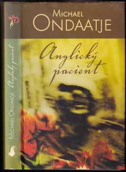 Michael Ondaatje: Anglický pacient