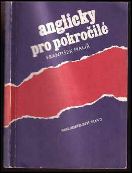 Anglicky pro pokročilé - František Malíř (1991, Slovo) - ID: 775554