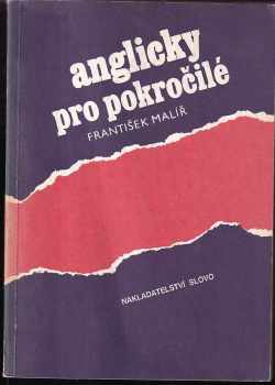 Anglicky pro pokročilé - František Malíř (1991, Slovo) - ID: 489955