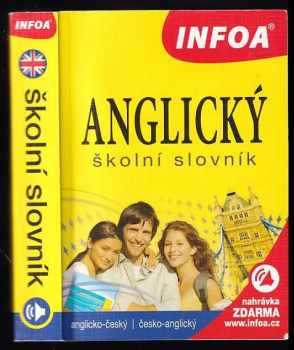 Anglický školní slovník : anglicko-český, česko-anglický