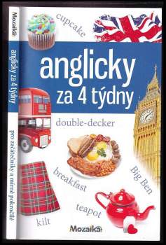 Anglicky za 4 týdny : intenzivní kurz pro začátečníky a mírně pokročilé : A1-A2