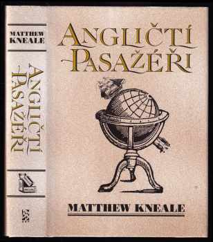 Matthew Kneale: Angličtí pasažéři