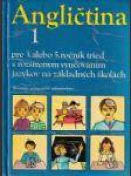 Angličtina 4 pre 6. alebo 7. ročník tried s rozšíreným vyučovaním jazykov na základných školách