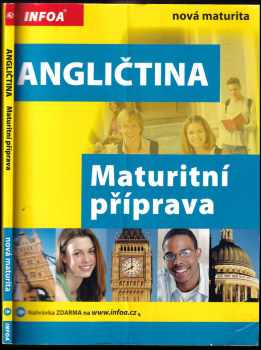 Maturitní příprava : Angličtina - Elżbieta Mańko (2007, INFOA) - ID: 1175247