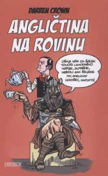 Darren Crown: Angličtina na rovinu