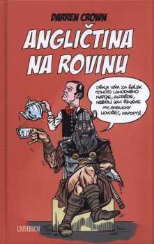 Darren Crown: Angličtina na rovinu