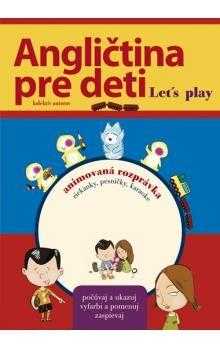 Angličtina pre deti - Let's play