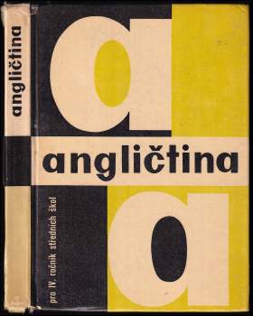 Karel Veselý: Angličtina pro 4. ročník středních škol