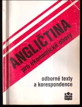 Josef Pytelka: Angličtina pro ekonomické obory : odborné texty a korespondence