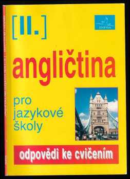 Angličtina pro jazykové školy II. - odpovědi ke cvičením