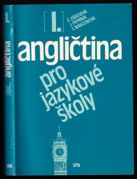 Angličtina pro jazykové školy I. : I