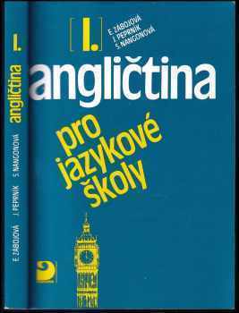 Angličtina pro jazykové školy : I - Jaroslav Peprník, Stella Nangonová, Eva Zábojová (2000, Fortuna) - ID: 572953