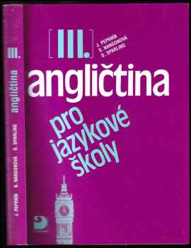 Angličtina pro jazykové školy III - Jaroslav Peprník, Stella Nangonová, Don Sparling (2001, Fortuna) - ID: 756061