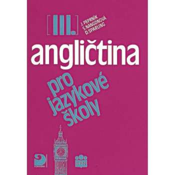 Angličtina pro jazykové školy III