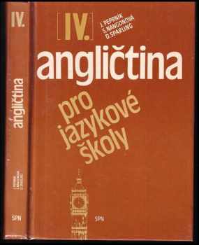Jaroslav Peprník: Angličtina pro jazykové školy IV