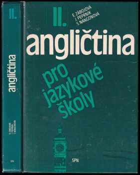 Angličtina pro jazykové školy : II - Jaroslav Peprník, Stella Nangonová, Eva Zábojová (1982) - ID: 659869