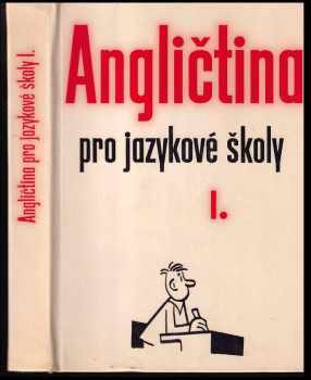 Angličtina pro jazykové školy : 1 - Miloš Noll, Till Gottheinerová, Pavla Dlouhá, Karel Veselý, Miloš Zavadil (1971, Státní pedagogické nakladatelství) - ID: 107530