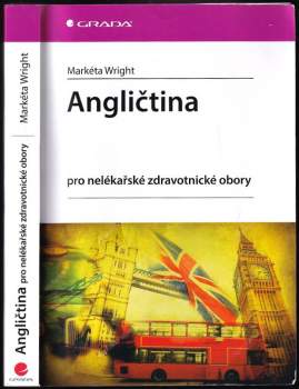 Markéta Wright: Angličtina pro nelékařské zdravotnické obory