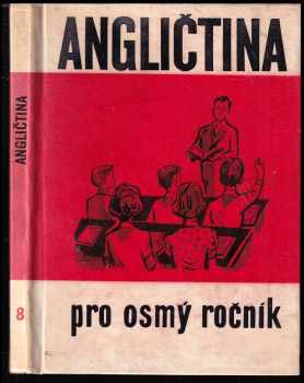 Julie Kubíčková: Angličtina pro osmý ročník základní školy : Učebnice