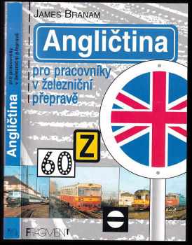Angličtina pro pracovníky v železniční přepravě