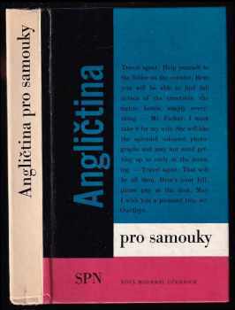 Angličtina pro samouky : nová moderní učebnice - Libuše Bubeníková, Ludmila Kollmannová, Alena Kopecká (1983, Státní pedagogické nakladatelství) - ID: 444237