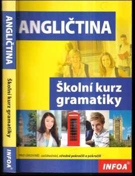 Angličtina -- Školní kurz gramatiky