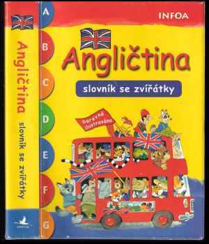 Angličtina : slovník se zvířátky - [ilustrace a text Tony Wolf]