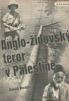 Hanuš Richter: Anglo-židovský teror v Palestině