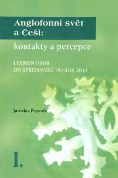 Anglofonní svět a Češi: kontakty a percepce
