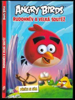 Angry birds : Rudohněv a velká soutěž