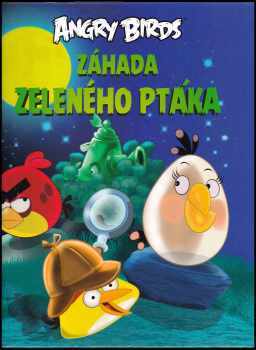 Angry Birds : Záhada zeleného ptáka - Tapani Bagge (2015, CPress) - ID: 621624
