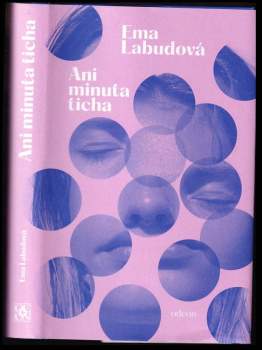 Ema Labudová: Ani minuta ticha