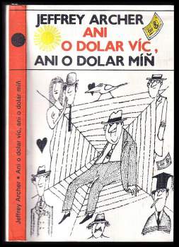 Ani o dolar víc, ani o dolar míň
