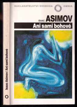 Isaac Asimov: Ani sami bohové