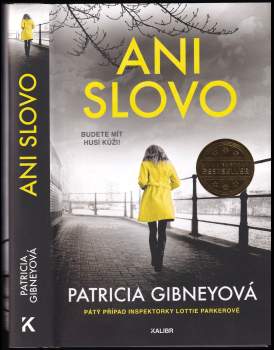 Patricia Gibney: Ani slovo