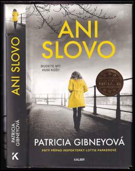 Patricia Gibney: Ani slovo