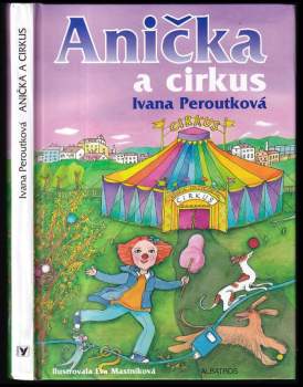 Ivana Peroutková: Anička a cirkus