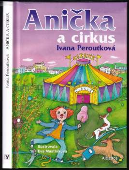 Ivana Peroutková: Anička a cirkus