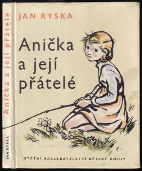 Jan Ryska: Anička a její přátelé