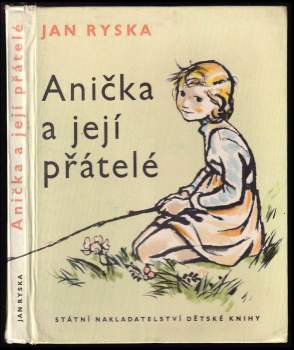 Jan Ryska: Anička a její přátelé