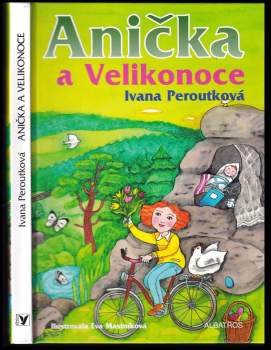 Ivana Peroutková: Anička a Velikonoce