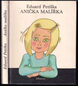 Eduard Petiška: Anička malířka