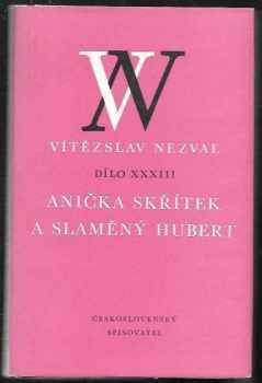 Vítězslav Nezval: Anička skřítek a Slaměný Hubert