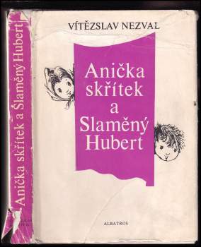 Anička skřítek a Slaměný Hubert : kniha pro děti