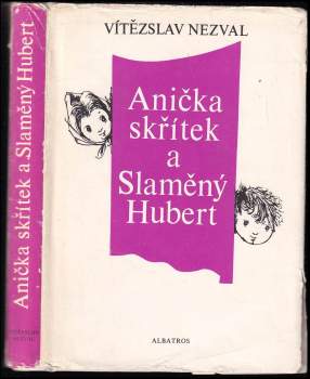 Vítězslav Nezval: Anička skřítek a Slaměný Hubert